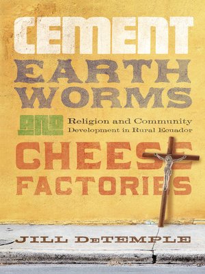 cover image of Cement, Earthworms, and Cheese Factories